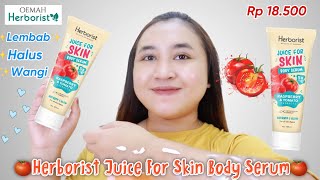 Review Herborist Juice For Skin Body Serum 🍅✨  CUMA 18 RIBU  Putri Yustika [upl. by Durkin]