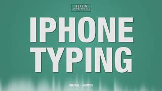 Iphone Typing SOUND EFFECT  Smartphone Keyboard Typing SOUNDS Iphone Texting SFX [upl. by Niledam]