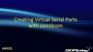 Creating virtual COM ports with com0com [upl. by Rolfe]