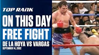 When De La Hoya Got The Last Laugh Against Vargas  ON THIS DAY  FREE FIGHT [upl. by Beniamino]