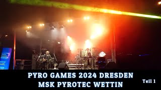 4k  Pyro Games 2024 Dresden MSK Pyrotec Wettin [upl. by Akired550]