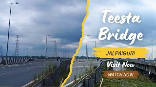 TeestaTista Bridge on a Beautiful Day🍁 North Bengal Longest Bridge 15 KM tistabridge jalpaiguri [upl. by Arrait]