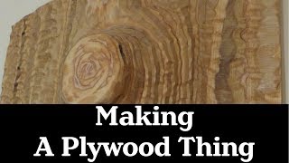 Making a Plywood Thing  Rockler Plywood Challenge [upl. by Arak]