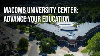 Advance Your Education at the Macomb University Center [upl. by Tess]