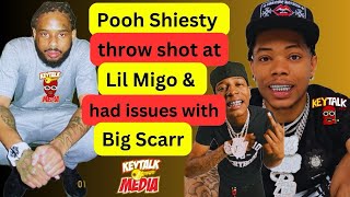 He still on BS Pooh Shiesty JUST WENT IN on Lil Migo from Prison him amp Big Scarr was on Bad Terms [upl. by Liva]