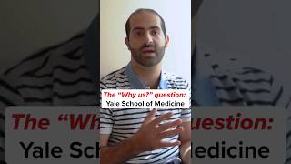 How to answer the “Why us” question for Yale School of Medicine [upl. by Eimyaj]