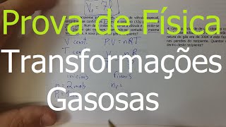 Prova de Física  Transformações Gasosas [upl. by Ogu92]