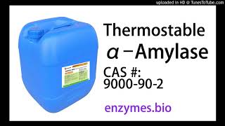 Thermostable Alpha Amylase Enzymes Suppliers CAS 9000924 [upl. by Alleusnoc404]