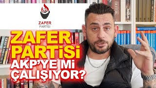 ZAFER PARTİSİ AKPYE Mİ ÇALIŞIYOR [upl. by Chaker]