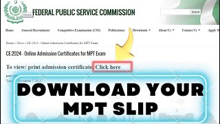 Download CSS MPT 2024 Admission Letter  Roll Number Slip MPT CSS 2024 [upl. by Roseanne5]