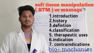 soft tissue manipulation STM or massage  definition  classification effect indication contra [upl. by Baiss442]