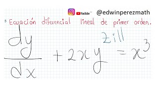 05 dydx2xyx3 Ecuación diferencial lineal de primer orden Método del factor integrante [upl. by Christiano]