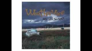 Weathervane  Roll Like Thunder [upl. by Webb]