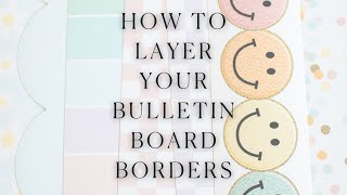 How to layer your borders on a bulletin board bulletinboard classroomdecor [upl. by Ait]