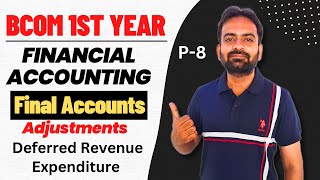 Deferred Revenue Expenditure  Financial Accounting  BCom 1st Year Online Classes [upl. by Pardo417]