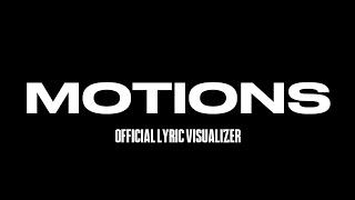 TH3 SAGA  MOTIONS Official Lyric Visualizer [upl. by Ettenig]