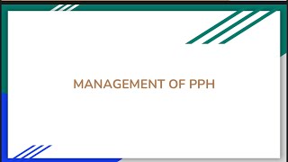 Management of PPH [upl. by Nyrmac765]