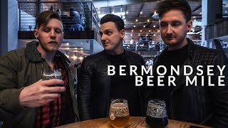 The Bermondsey Beer Mile  24 Hours in London [upl. by Ruperto]