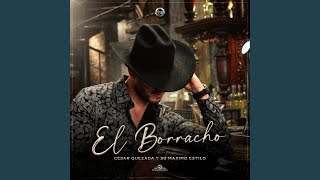 EL BORRACHO [upl. by Ferrand]