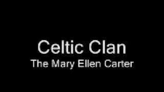 Celtic Clan  The Mary Ellen Carter [upl. by Ia26]