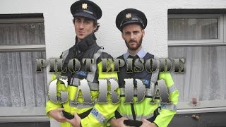 Garda  Pilot Episode [upl. by Aramal577]