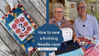 How to sew a knitting needle case  by ARNE amp CARLOS [upl. by Popper]