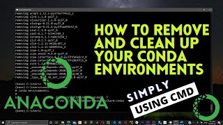 How to remove and clean up your conda environments  Anaconda  Python  2021 [upl. by Nihcas]