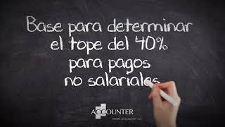 Base para determinar el tope del 40 para pagos no salariales [upl. by Nauwaj]