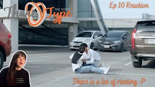 TharnType the Series 2 7 Years of Love ep 10 Reaction [upl. by Tolland617]