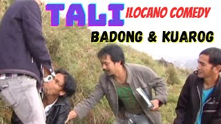 TALIILOCANO amp IGOROT COMEDY KUAROG amp COMPANYOFFICIAL PANABATAN RECORDS TV [upl. by Tyoh977]