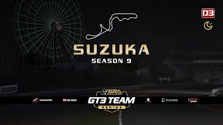 SRA  S9 R3  D3  Suzuka [upl. by Senhauser]