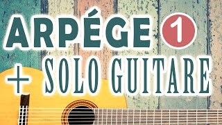 Tuto  Apprendre un arpège amp solo guitare Espagnole vidéo 1 [upl. by Melmon]