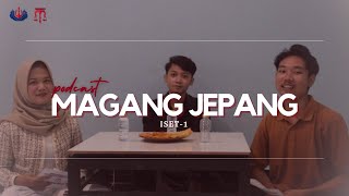 ISET Podcast Magang Jepang [upl. by Dedric]