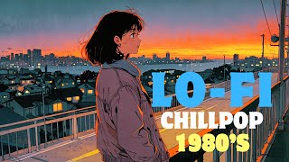 Evening Reflections 80’s Lofi Chillpop in the City [upl. by Berriman957]