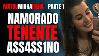 PARTE 1  NAMORADO TENENTE ASSASS1N0 M4T0U MINHA FILHA DENTISTA  ENTREVISTA COM A MÃE [upl. by Ardnoid]