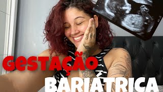 ESTOU GRÁVIDA DE NOVO  GESTAÇÃO BARIÁTRICA [upl. by Cormac]