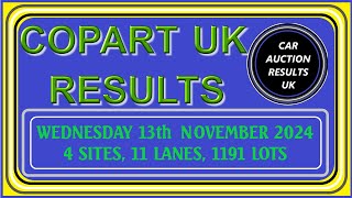 COPART UK AUCTION RESULTS FOR WED 131124 [upl. by Nodyarg]