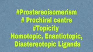 Topicity prostereoisomerism [upl. by Oirom]