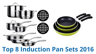 8 Best Induction Pan Sets 2016 [upl. by Brnaby]