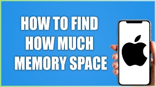 How to Find How Much Memory Space Your iPhone Has  2024 Easy Guide [upl. by Woodward]