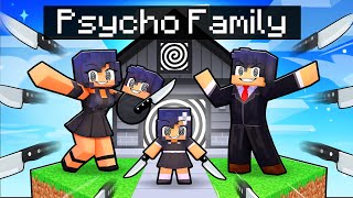 Having a PSYCHO FAMILY in Minecraft [upl. by Robson]