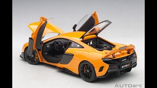 McLaren 675LT 2016 118 AutoArt Diecast Model Review [upl. by Savick]