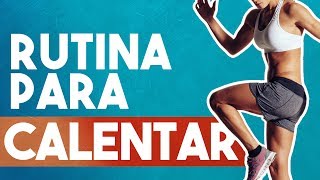 RUTINA DE CALENTAMIENTO  Ejercicios para calentar [upl. by Eceirehs]