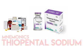 TRICKS amp Mnemonics Thiopentone Sodium Sodium thiopental ANAESTHESIA  PHARMACOLOGY [upl. by Auqenet]