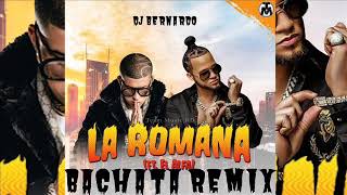 La Romana FT El Alfa Bad Bunny Bachata Remix Dj Bernardo [upl. by Woods]