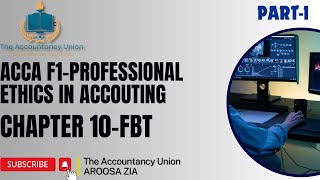 ACCAF1 FBTCHAPTER 10PROFESSIONAL ETHICS IN ACCOUNTING kaplan exam businessanalysis accaexams [upl. by Love434]