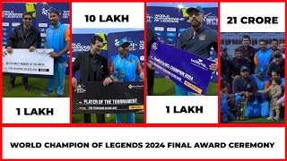 World Championship Of Legends 2024 Final Award Ceremony  World Championship IND Vs Pak Final Award [upl. by Nnod840]