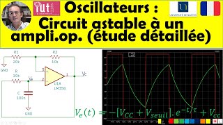 Oscillateurs  Circuit astable à 1 ampliop [upl. by Bork]