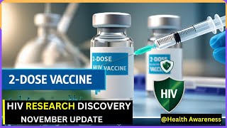 HIV Research Update Two Dose HIV Vaccine Strategy Shows Promise for Stronger Immune Defense [upl. by Aslehc]