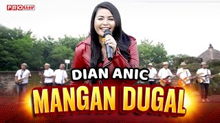 DIAN ANIC  MANGAN DUGAL OFFICIAL MUSIC VIDEO [upl. by Garcia]